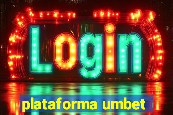 plataforma umbet